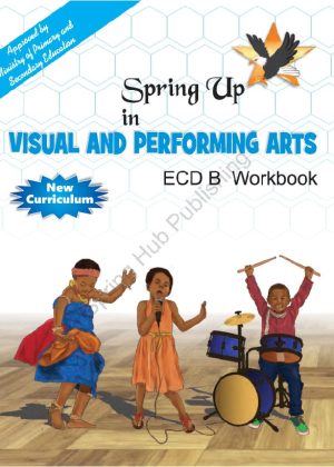 Visual and Performing Arts Workbook ECD B